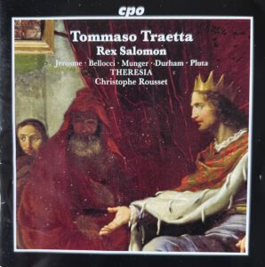 Mehr über den Artikel erfahren Tommaso Traetta, „Rex Salomon“, Christophe Rousset